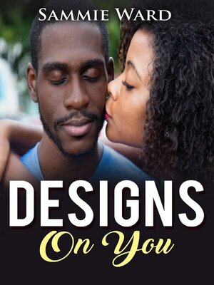 cover image of Designs On You